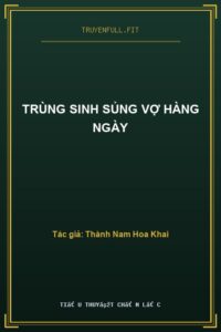 Trùng Sinh Sủng Vợ Hàng Ngày