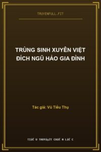 Trùng Sinh Xuyên Việt Đích Ngũ Hảo Gia Đình