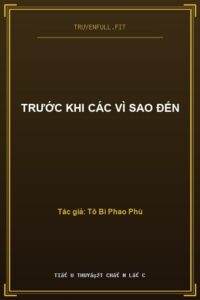 Trước Khi Các Vì Sao Đến