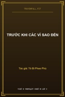 Trước Khi Các Vì Sao Đến