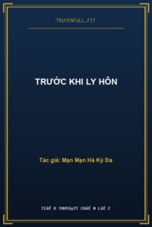 Trước Khi Ly Hôn