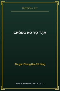 Chồng Hờ Vợ Tạm