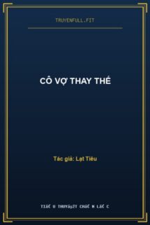 Cô Vợ Thay Thế