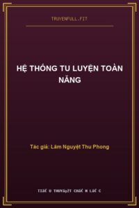 Hệ Thống Tu Luyện Toàn Năng