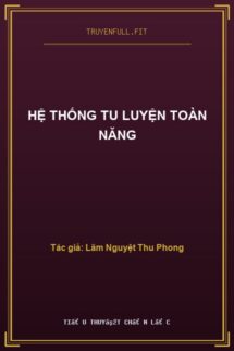 Hệ Thống Tu Luyện Toàn Năng