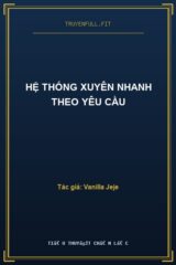 Hệ Thống Xuyên Nhanh Theo Yêu Cầu