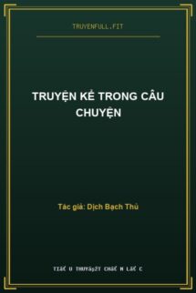 Truyện Kể Trong Câu Chuyện