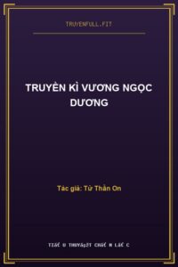 Truyền Kì Vương Ngọc Dương
