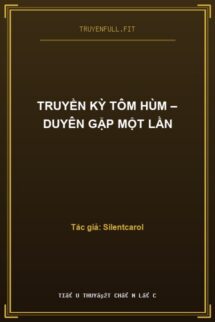 Truyền Kỳ Tôm Hùm – Duyên Gặp Một Lần