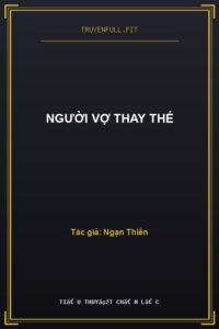 Người Vợ Thay Thế