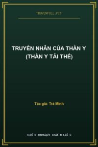 Truyền Nhân Của Thần Y (Thần Y Tái Thế)