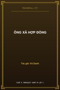 Ông Xã Hợp Đồng