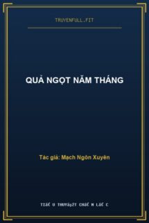 Quả Ngọt Năm Tháng