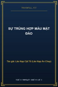 Sự Trùng Hợp Màu Mật Đào
