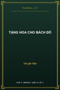 Tặng Hoa Cho Bách Đồ