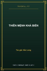 Thiên Mệnh Khả Biến