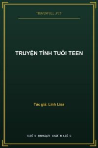 Truyện Tình Tuổi Teen