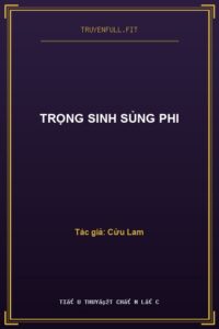 Trọng Sinh Sủng Phi