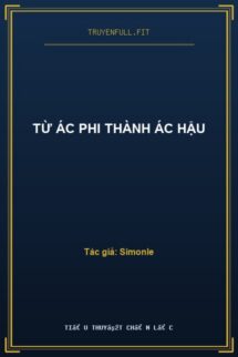 Từ Ác Phi Thành Ác Hậu