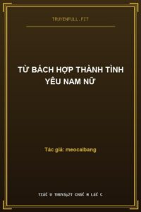 Từ Bách Hợp Thành Tình Yêu Nam Nữ