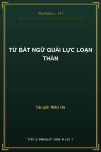 Tử Bất Ngữ Quái Lực Loạn Thần