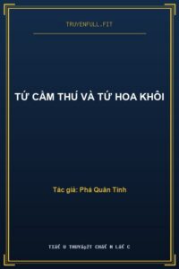Tứ Cầm Thú Và Tứ Hoa Khôi