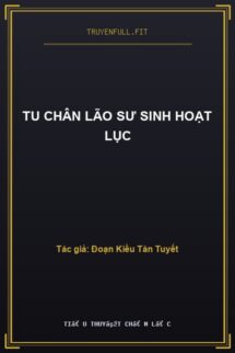 Tu Chân Lão Sư Sinh Hoạt Lục