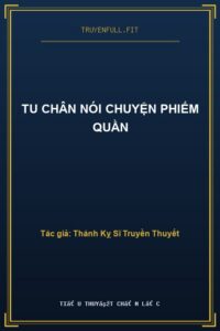 Tu Chân Nói Chuyện Phiếm Quần
