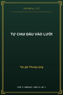 Tự Chui Đầu Vào Lưới