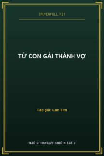 Từ Con Gái Thành Vợ