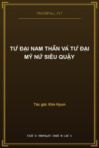 Tứ Đại Nam Thần Và Tứ Đại Mỹ Nữ Siêu Quậy