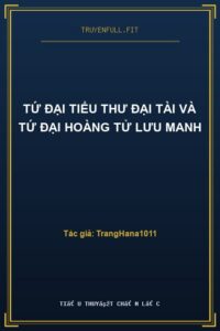 Tứ Đại Tiểu Thư Đại Tài Và Tứ Đại Hoàng Tử Lưu Manh