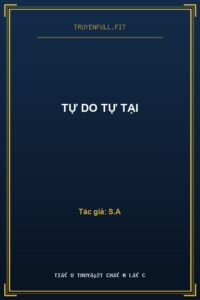 Tự Do Tự Tại