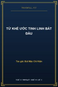Từ Khế Ước Tinh Linh Bắt Đầu