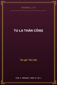 Tu La Thần Công