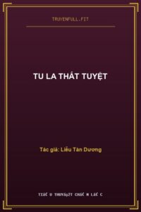 Tu La Thất Tuyệt