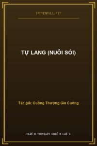 Tự Lang (Nuôi Sói)