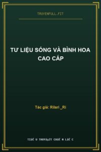 Tư Liệu Sống Và Bình Hoa Cao Cấp