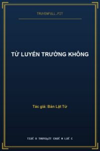 Từ Luyến Trường Không