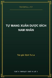 Tự Mang Xuân Dược Đích Nam Nhân