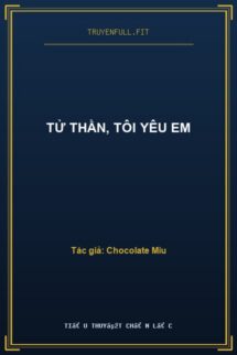Tử Thần, Tôi Yêu Em