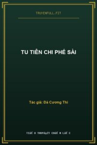 Tu Tiên Chi Phế Sài