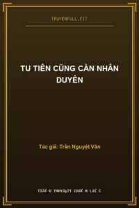 Tu Tiên Cũng Cần Nhân Duyên