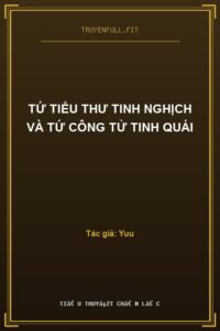 Tứ Tiểu Thư Tinh Nghịch Và Tứ Công Tử Tinh Quái