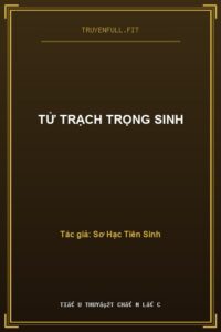Tử Trạch Trọng Sinh