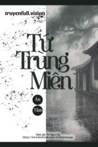 Tứ Trùng Miên – Ân Tầm