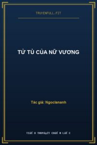 Tử Tù Của Nữ Vương