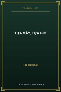Tựa Mây, Tựa Gió