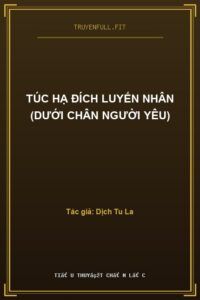 Túc Hạ Đích Luyến Nhân (Dưới Chân Người Yêu)