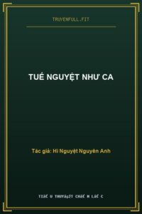 Tuế Nguyệt Như Ca